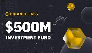 Binance Labs Raises $500m to Fund Crypto, Web3 Projects