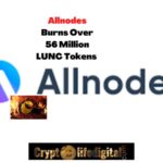 https://backup.cryptolifedigital.com/wp-content/uploads/2022/10/Allnodes-Burns-Over-56-Million-LUNC-Tokens.jpg