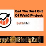 https://backup.cryptolifedigital.com/wp-content/uploads/2022/10/Get-The-Best-Out-Of-Web3-Project-Through-DutchDAO.jpg