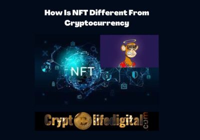 How Is NFT Different From Cryptocurrency