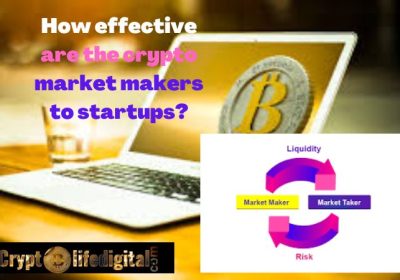 How effective are the crypto market makers to startups?