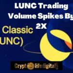 https://backup.cryptolifedigital.com/wp-content/uploads/2022/10/LUNC-Trading-Volume-Spikes-By-2X.jpg