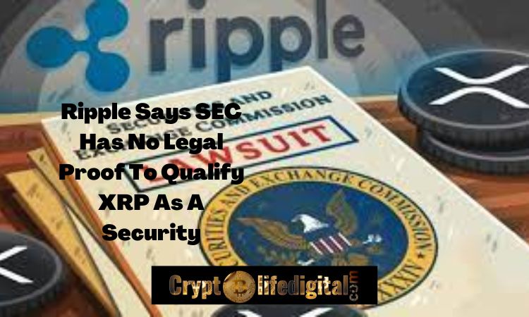 https://backup.cryptolifedigital.com/wp-content/uploads/2022/10/Ripple-Says-SEC-Has-No-Legal-Proof-To-Qualify-XRP-As-A-Security.jpg