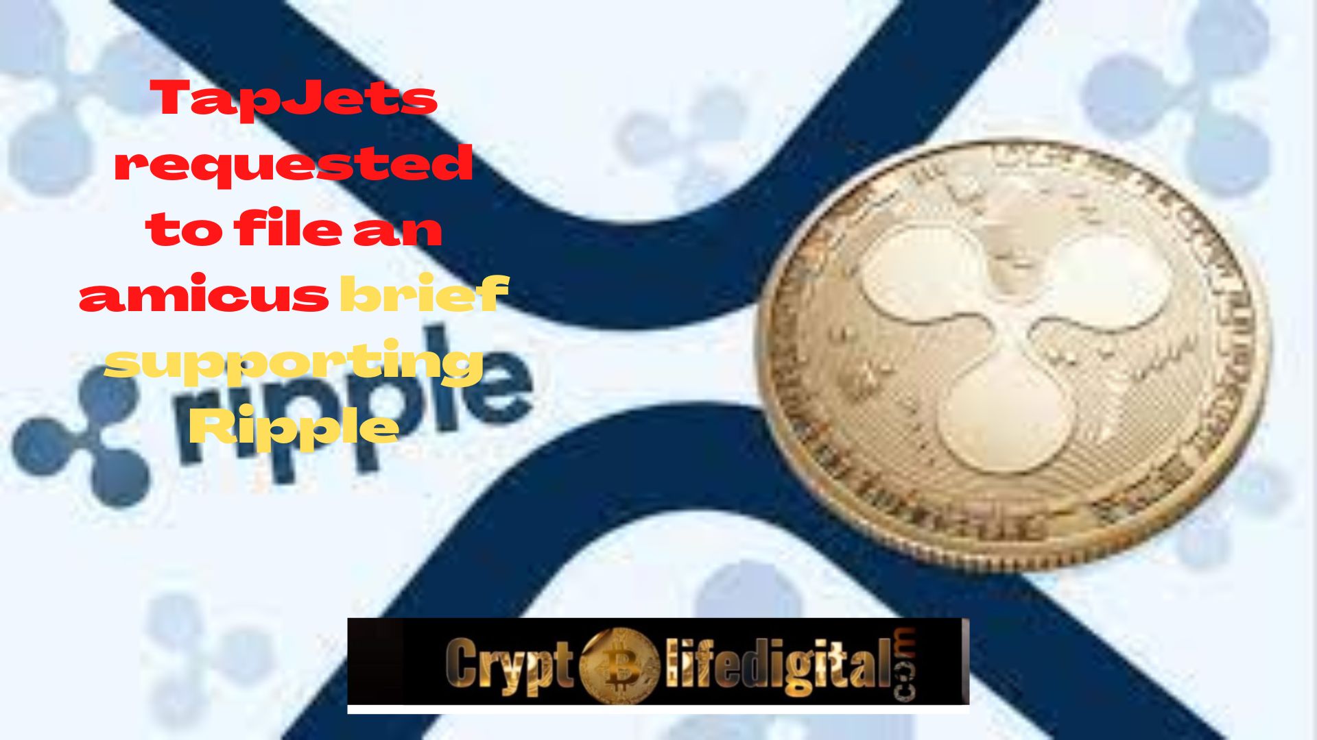 https://backup.cryptolifedigital.com/wp-content/uploads/2022/10/Ripple-Tapjet.jpg