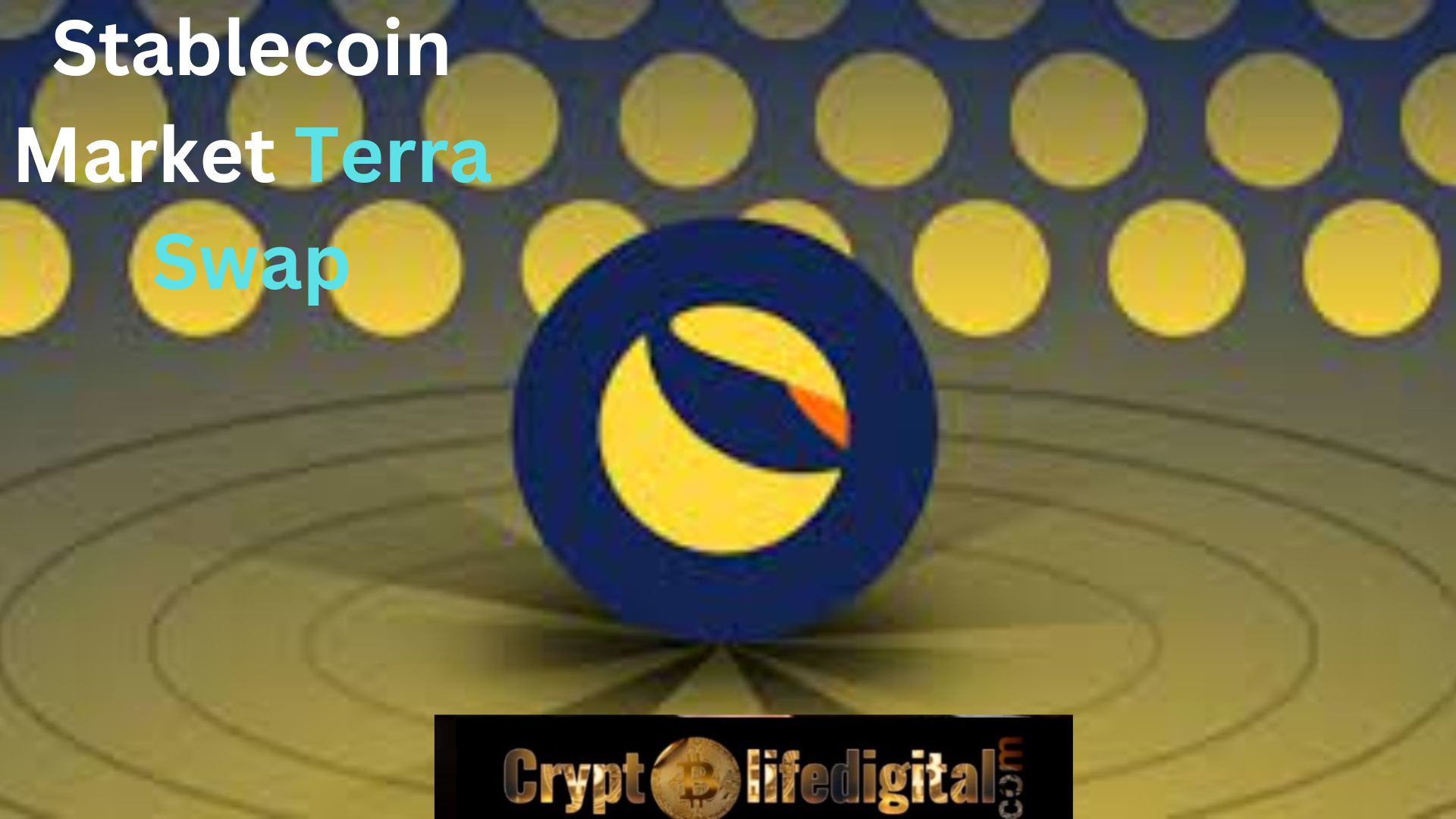 https://backup.cryptolifedigital.com/wp-content/uploads/2022/10/Stablecoin-Market-Terra-Swap.jpg
