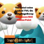https://backup.cryptolifedigital.com/wp-content/uploads/2022/10/The-Total-value-Locked-TVL-On-BabyDogeSwap-Surpasses-18-Million-Point.jpg