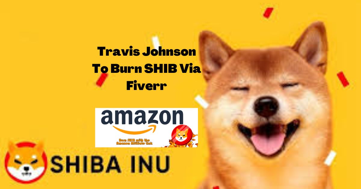 https://backup.cryptolifedigital.com/wp-content/uploads/2022/10/Travis-Johnson-To-Burn-SHIB-Via-Fiverr.jpg