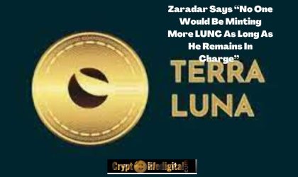 A Terra Classic Developer, Zaradar, Says “No One Would Be Minting More LUNC As Long As He Remains In Charge”. A Terra Classic Developer, Zaradar, Says “No One Would Be Minting More LUNC As Long As He Remains In Charge”.
