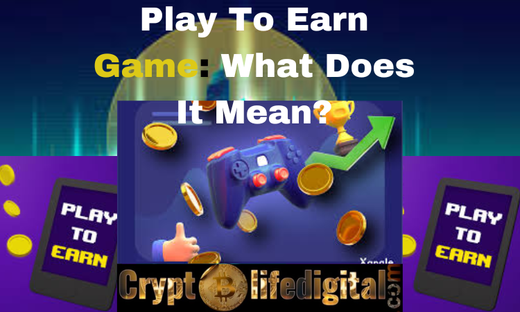 https://backup.cryptolifedigital.com/wp-content/uploads/2022/12/Play-to-earn-game.png