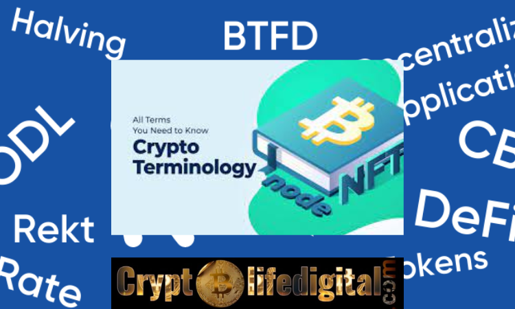 https://backup.cryptolifedigital.com/wp-content/uploads/2022/12/Some-Crypto-Terminologies.png