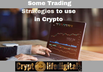 <strong>Some Trading Strategies To Use In Crypto</strong>