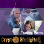 https://backup.cryptolifedigital.com/wp-content/uploads/2022/12/Trading-terminology.png