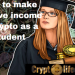 https://backup.cryptolifedigital.com/wp-content/uploads/2022/12/how-to-make-passive-income-in-crypto-as-a-student-1.png