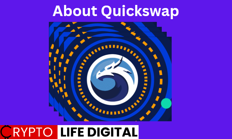 https://backup.cryptolifedigital.com/wp-content/uploads/2023/05/About-Quickswap.png