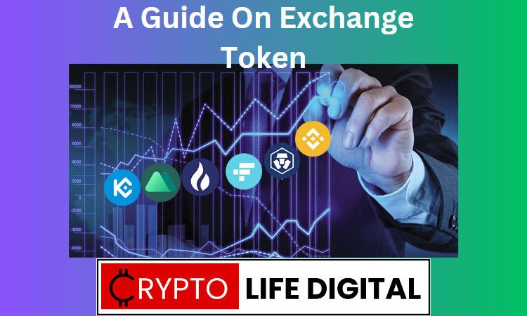 https://backup.cryptolifedigital.com/wp-content/uploads/2023/05/Guide-On-Exchage-Token.png