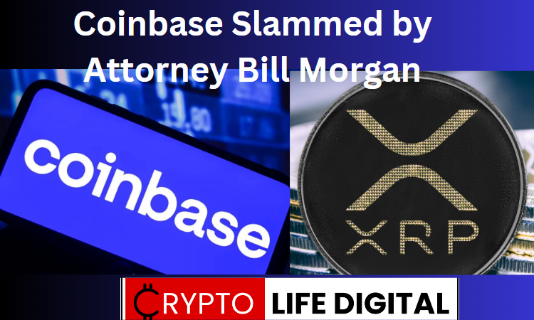 https://backup.cryptolifedigital.com/wp-content/uploads/2023/06/Coinbase-Slammed-By-Attorney-Bill-Morgan.png
