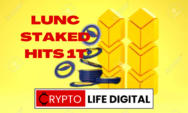 Terra Classic (LUNC) Surpasses One Trillion Tokens Staked,