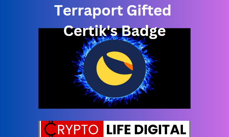 https://backup.cryptolifedigital.com/wp-content/uploads/2023/06/Terraport-Gifted-with-Certik-Badge.png