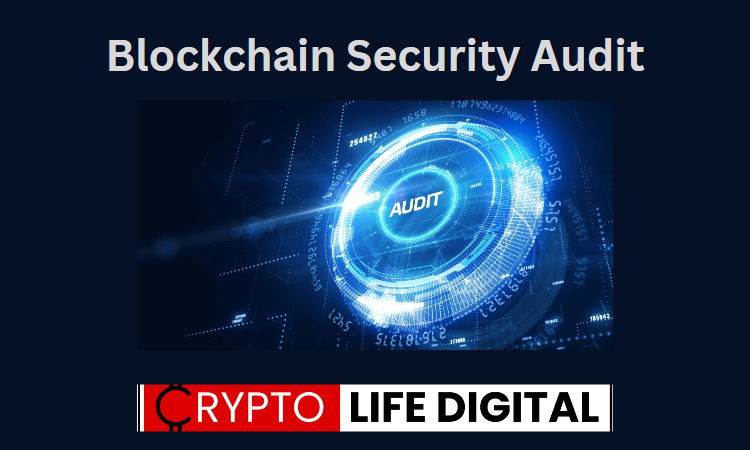 https://backup.cryptolifedigital.com/wp-content/uploads/2023/07/Blockchain-Security-Audit.png