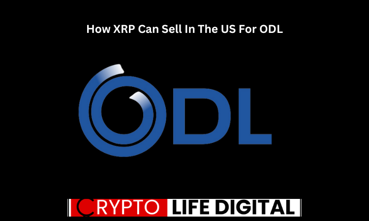 https://backup.cryptolifedigital.com/wp-content/uploads/2023/08/How-XRP-Can-Sell-In-The-US-For-ODL-3.png