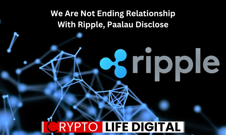 https://backup.cryptolifedigital.com/wp-content/uploads/2023/09/We-Are-Not-Ending-Relationship-With-Ripple-Paalau-Disclose.png